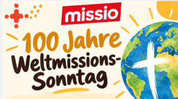 100 Jahre WeltmissionsSonntag