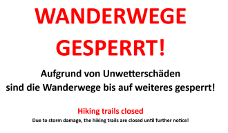 Wanderwege derzeit gesperrt!